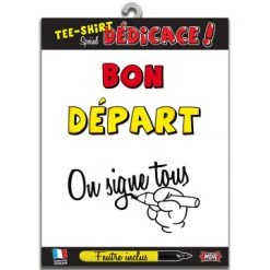 T-shirt Humoristique Mixte Bon Départ On Signe +feutre